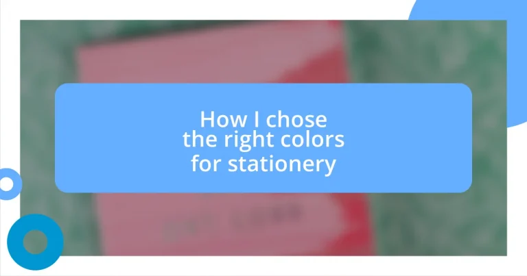 How I chose the right colors for stationery