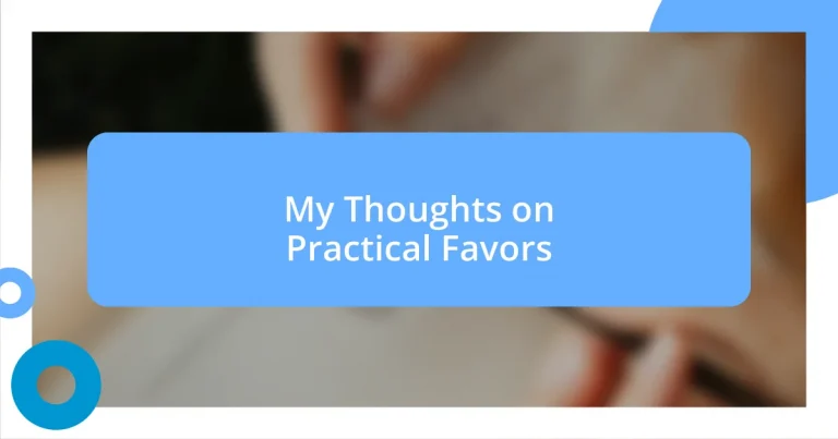 My Thoughts on Practical Favors